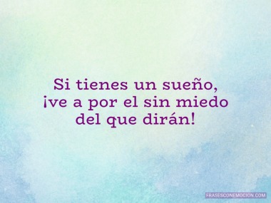 Si tienes un sueño...
