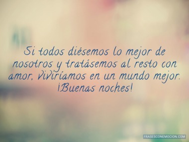 Si todos diésemos lo mejor...