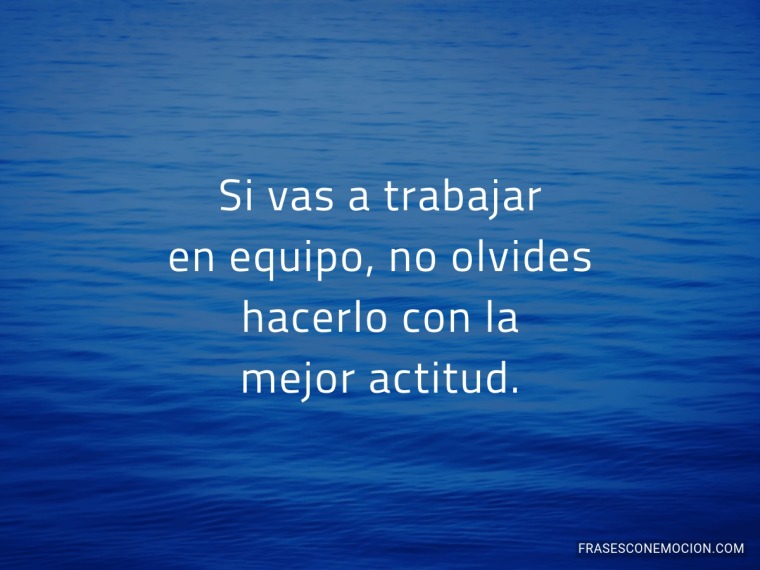 Si vas a trabajar...