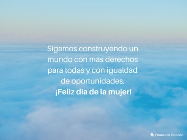 Sigamos construyendo un mundo...
