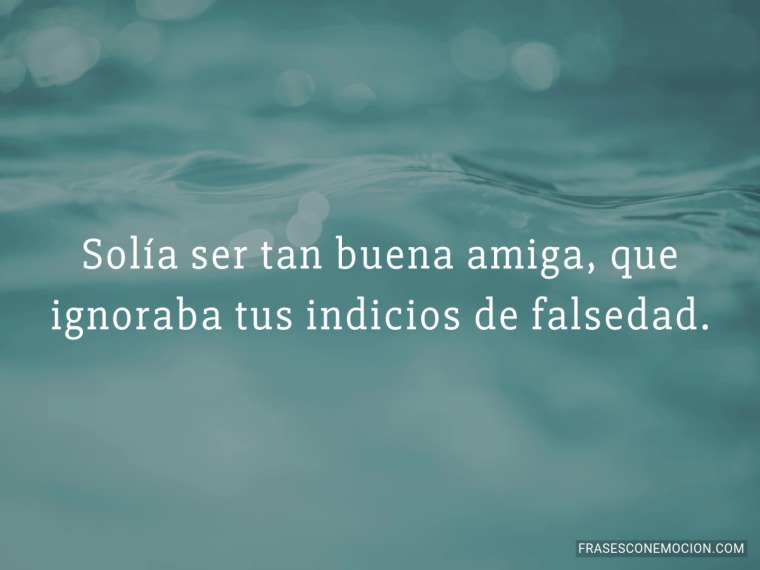 Solía ser tan buena...