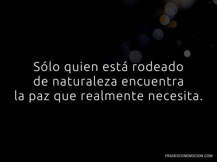 Sólo quien está rodeado...