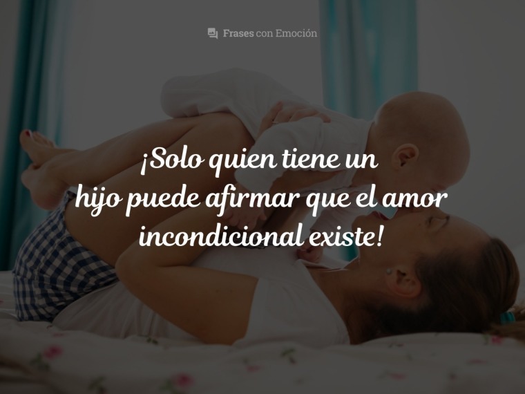 Solo quien tiene un hijo...