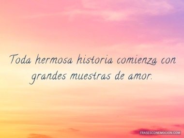 Toda hermosa historia...