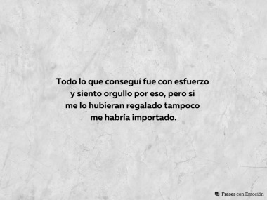 Todo lo que conseguí fue con...