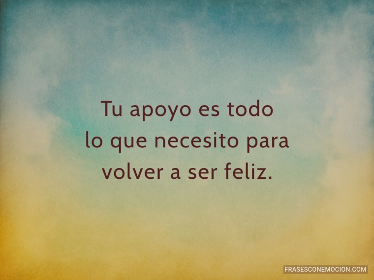Tu apoyo es todo...