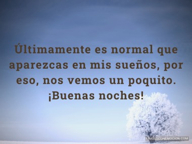 Últimamente es normal...
