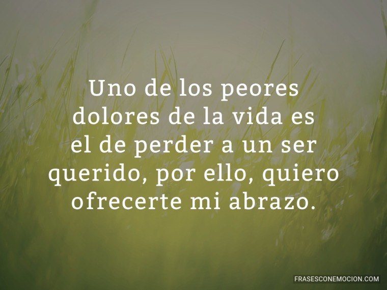 Uno de los peores dolores...