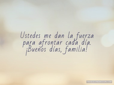 Ustedes me dan la fuerza...