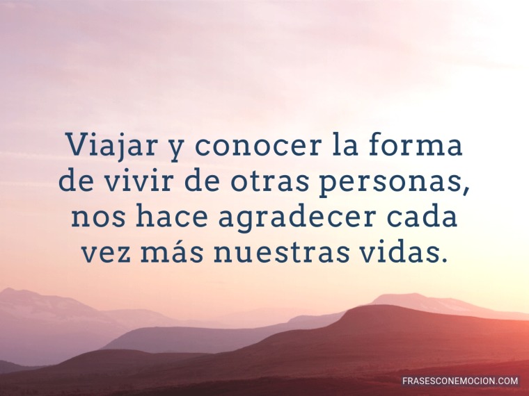 Viajar y conocer...