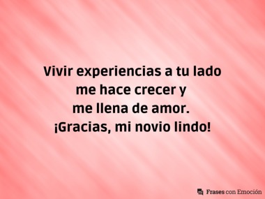 Vivir experiencias a tu lado...